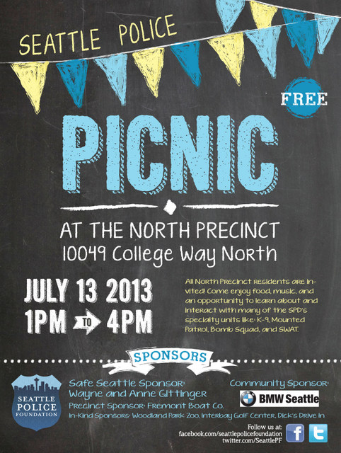   Seattle Police Department Picnic 13 July 2013 1PM to 4PM 10049 College Way North This year the Seattle Police Foundation will be hosting the North and East Precincts’ ‘Picnic […]